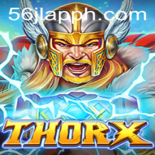 ThorX: A New Era in Gaming with 56jl App