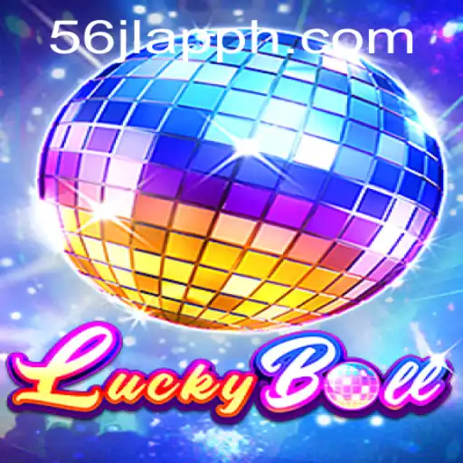 The Exciting World of LuckyBall: Exploring the Popular 56jl App